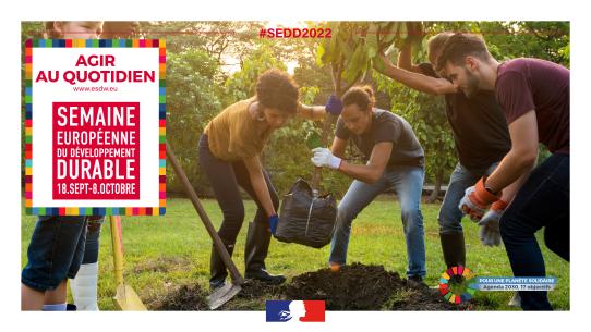 Agir au quotidien. Semaine européenne du développement durable 18 sept.-8 oct.