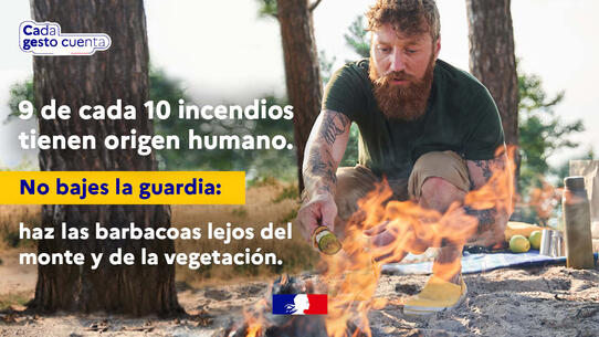 Cada gesto cuenta. 9 de cada 10 incendios tienen origen humano. No bajes la guardia: haz las barbacoas lejos del monte y de la vegetación