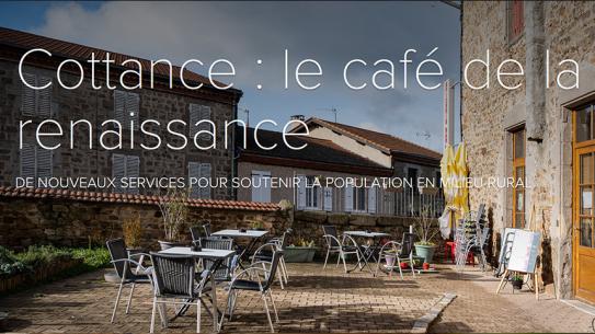 Cottance : le café de la renaissance. De nouveaux services pour soutenir la population en milieu rural.